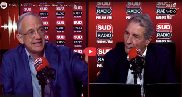 frédéric encel sud radio la guerre mondiale n'aura pas lieu