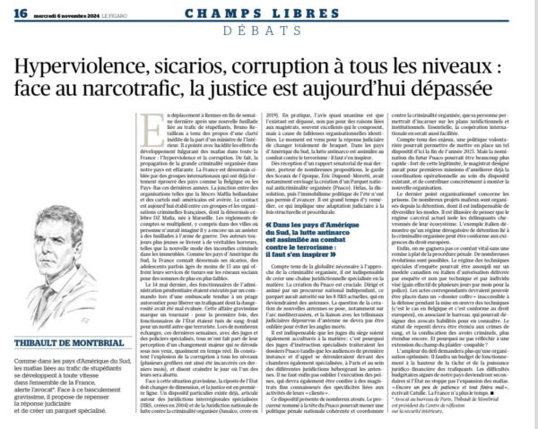thibault de montbrial tribune dans le figaro sur le narcotrafic