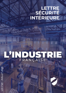 Lettre de la sécurité intérieure n°20 - L'Industrie française